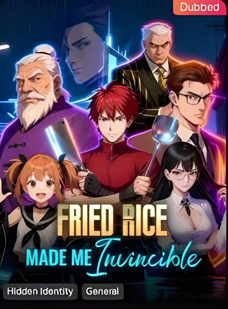 Fried Rice Made Me Invincible